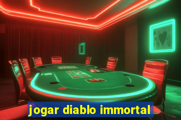 jogar diablo immortal